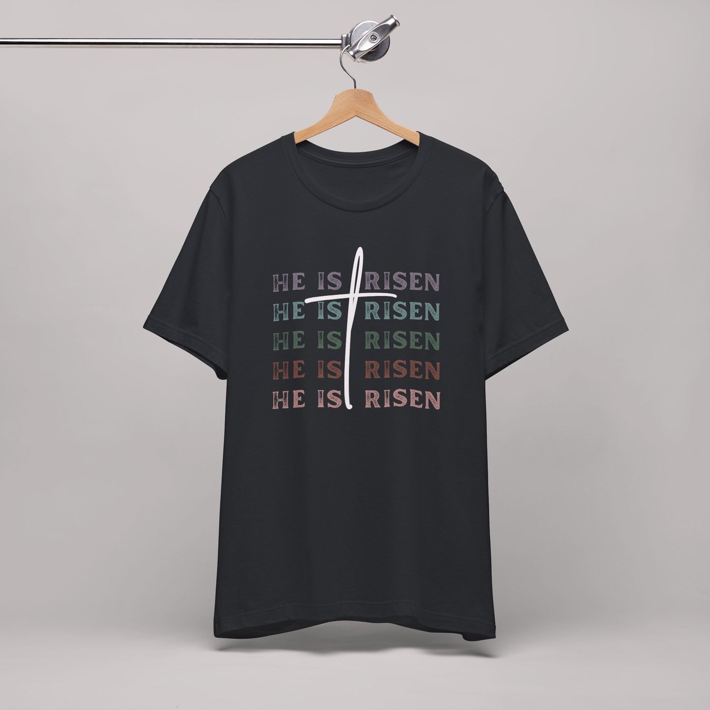 He is Risen Resurrection Tee