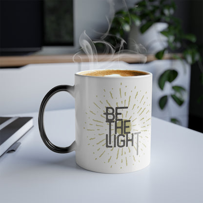 Be The Light Morphing Mug