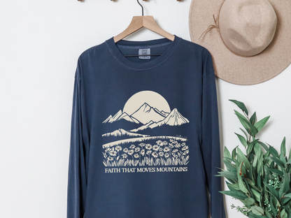 Faith That Moves Mountains Long Sleeve Shirt