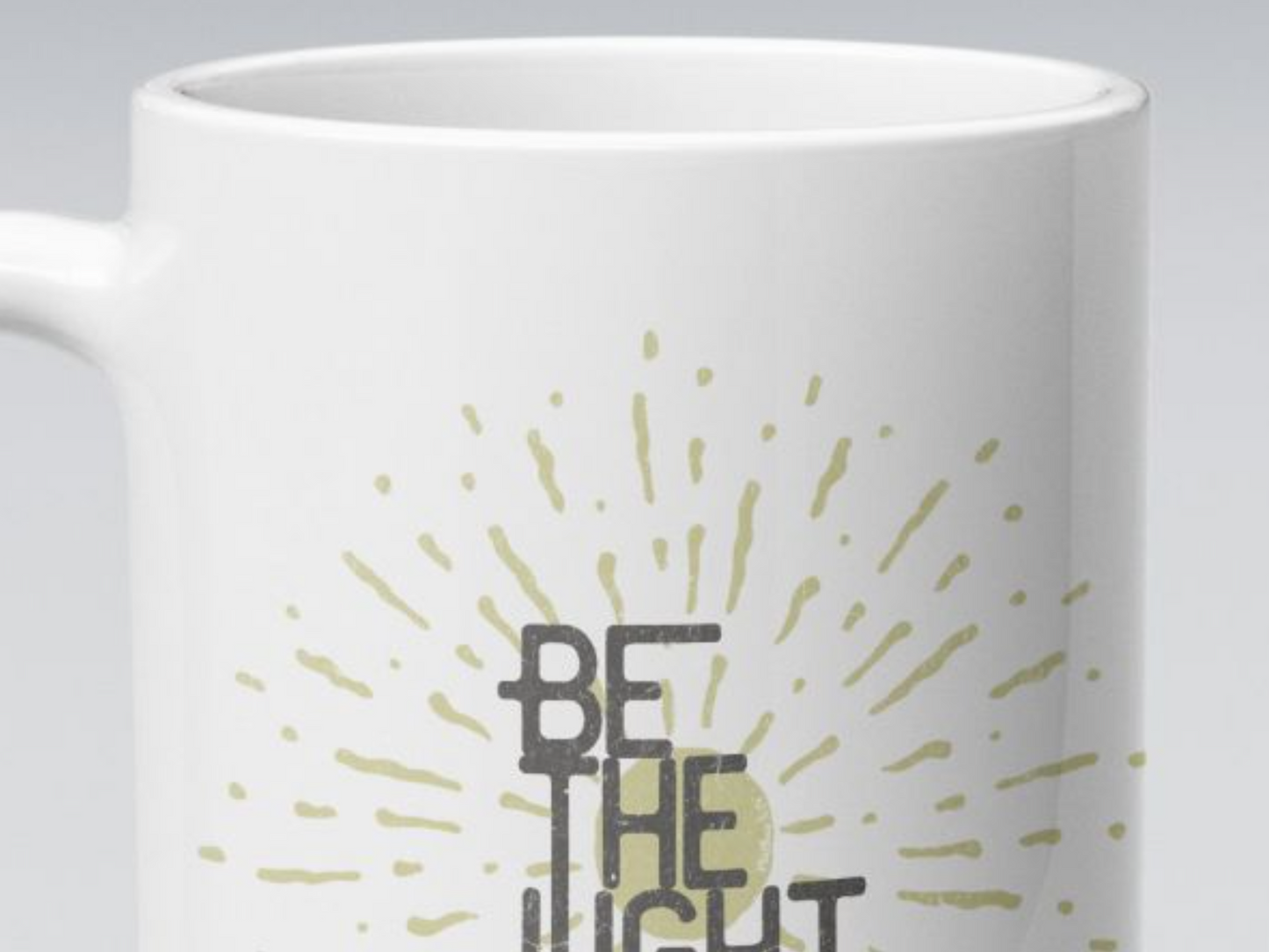 Be the light Ceramic Mug