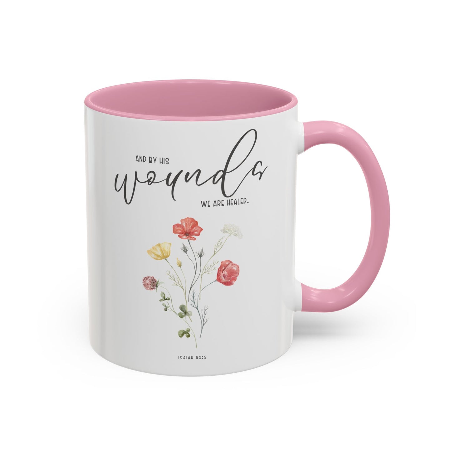 By His Wounds We Are Healed Colorful Mugs